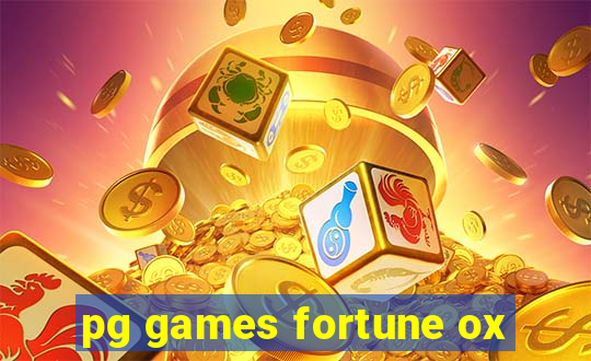 pg games fortune ox